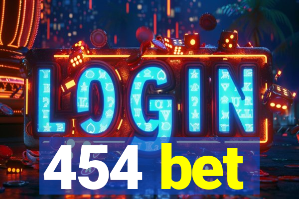 454 bet
